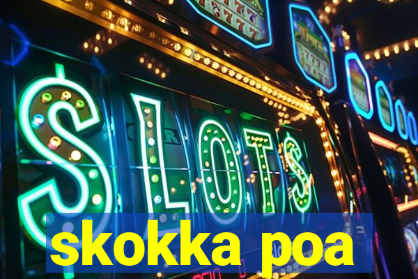 skokka poa
